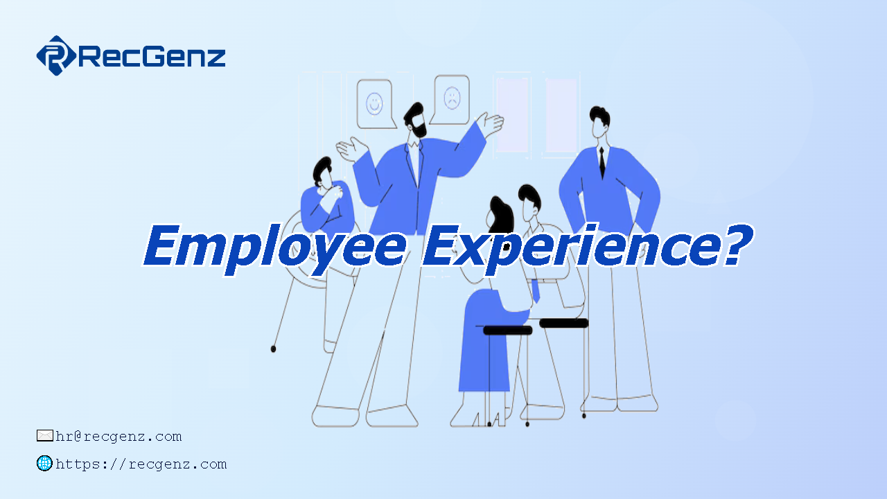 What is Employee Experience?